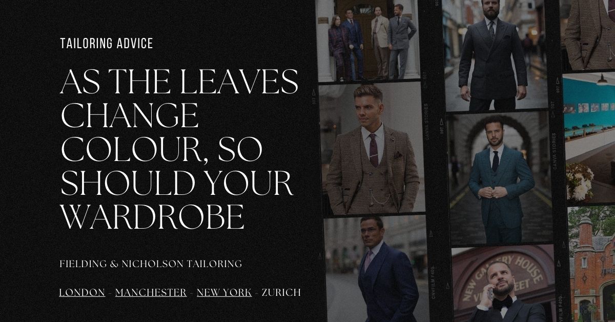 As the Leaves Change Colour, So Should Your Wardrobe