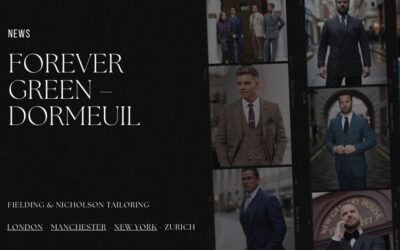 Forever Green – Dormeuil: Sustainable Luxury in Menswear