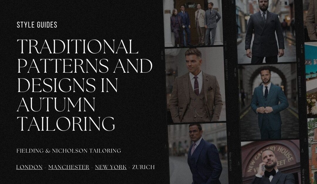 Heritage Patterns: Timeless Autumn Tailoring Styles