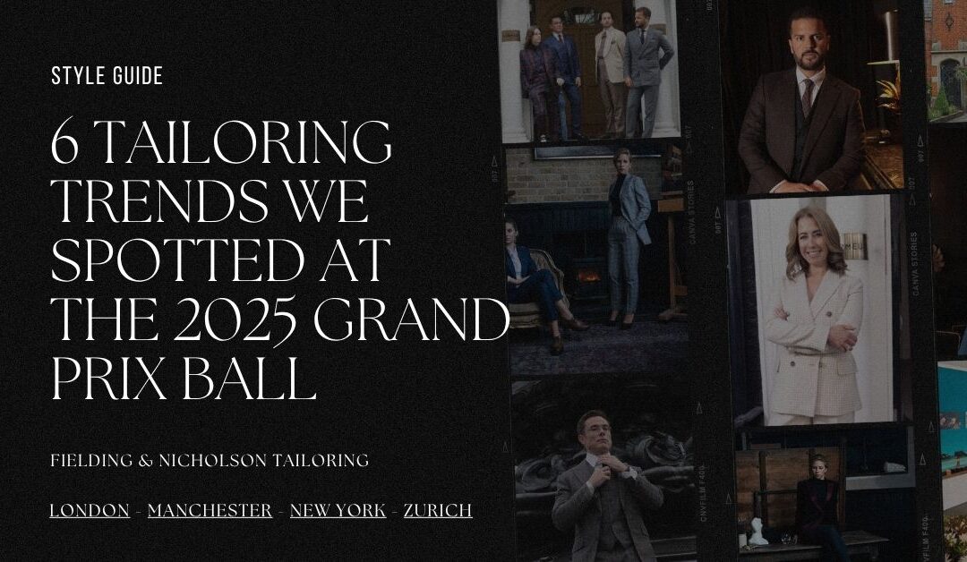 6 Tailoring Trends We Spotted at the 2025 Grand Prix Ball