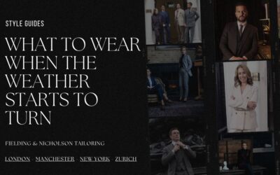 What to Wear When The Weather Starts To Turn