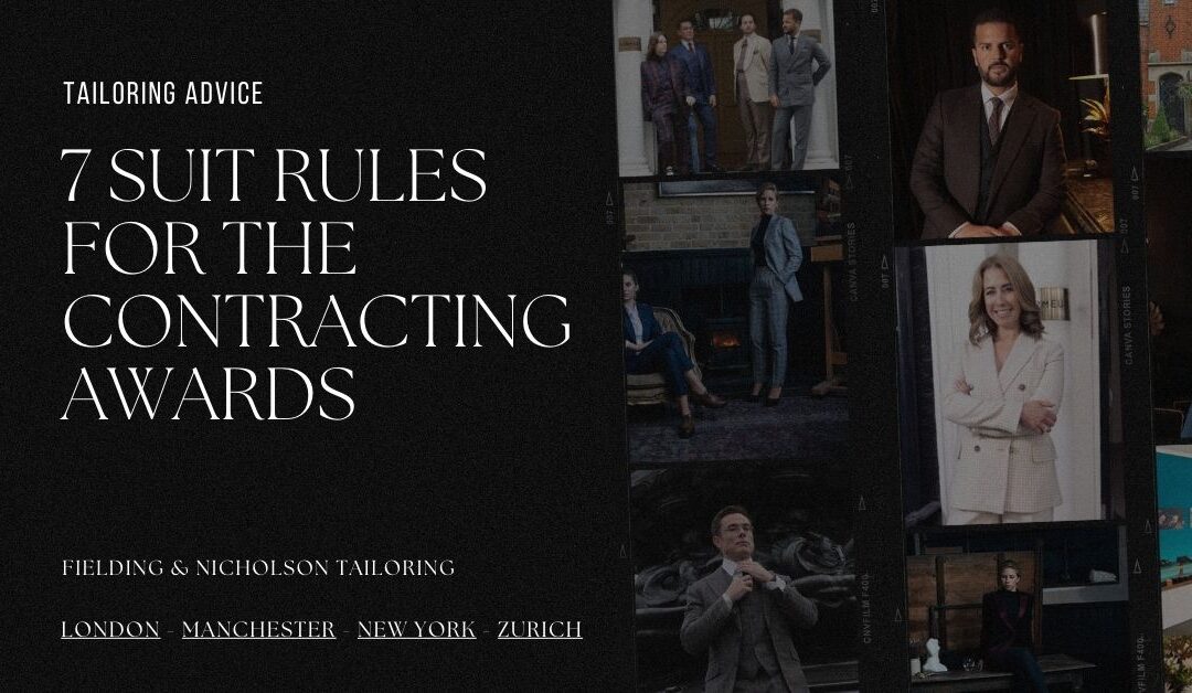 7 Suit Rules Every Man Attending The Contracting Awards Should Know