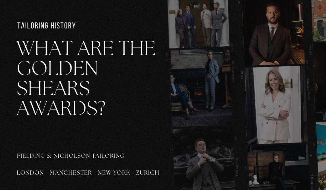 What Are the Golden Shears Awards? A Guide to the Oscars of Tailoring