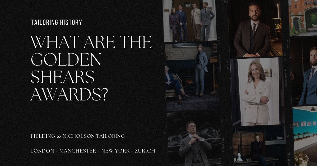 What Are the Golden Shears Awards - Fielding & Nicholson Tailoring London (1)