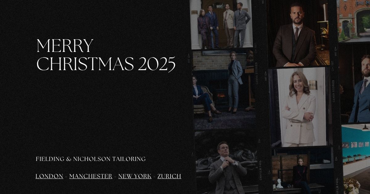 Merry Christmas 2025 - Fielding & Nicholson Tailoring London